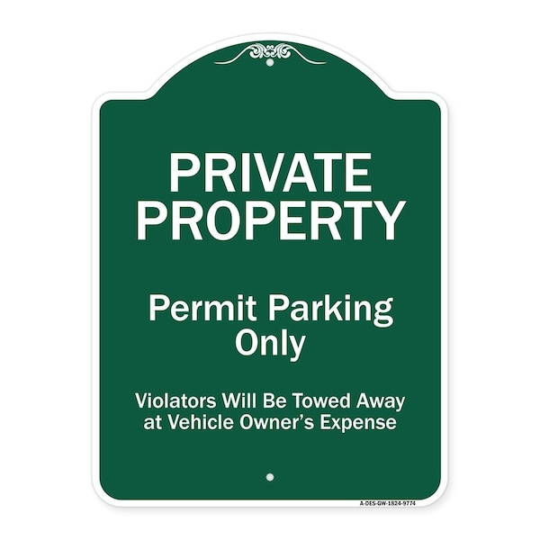Private Property Permit Parking Violators Towed Away Owner Expense Alum, 18" L, 24" H, GW-1824-9774